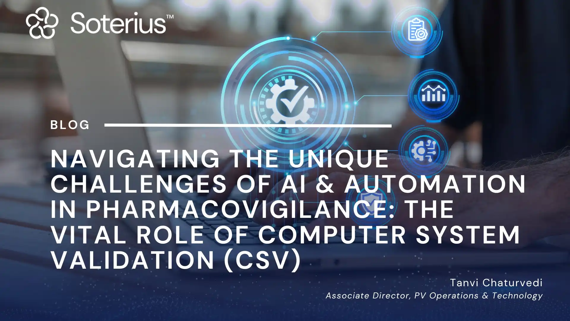 blog-12-navigating-the-unique-challenges-of-ai-and-automation-in-pharmacovigilance_-the-vital-role-o