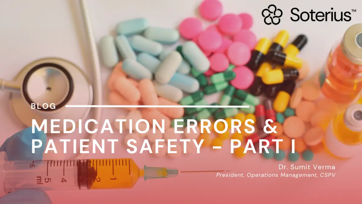 Medication Errors & Patient Safety – Part I